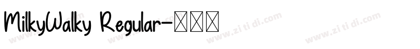 MilkyWalky Regular字体转换